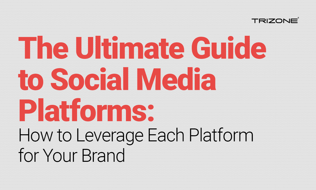 The Ultimate Guide to Social Media Platforms: How to Leverage Each Platform for Your Brand